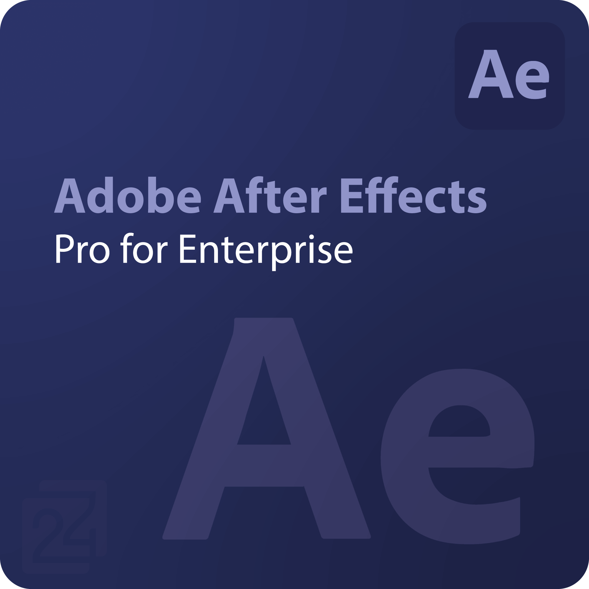 Adobe After Effects - Pro for enterprise