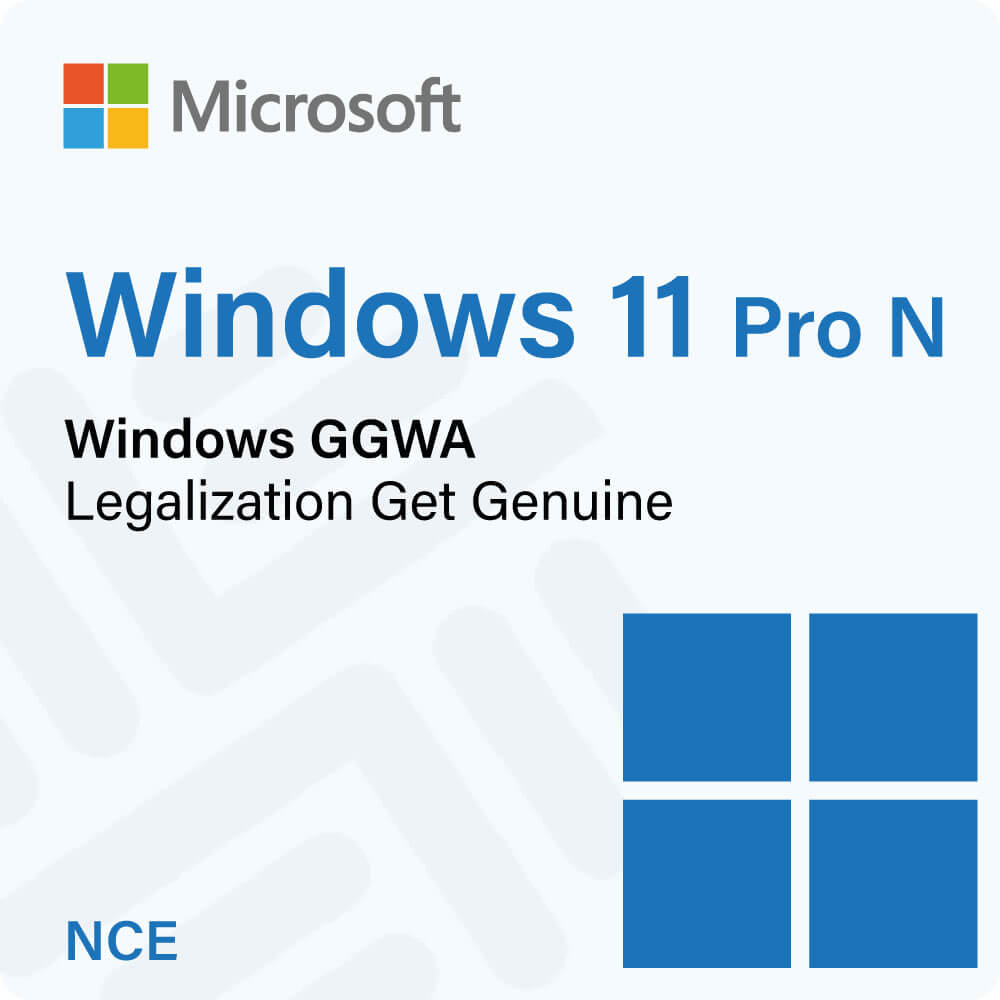 Windows GGWA - Windows 11 Pro N - Legalization Get Genuine (NCE)