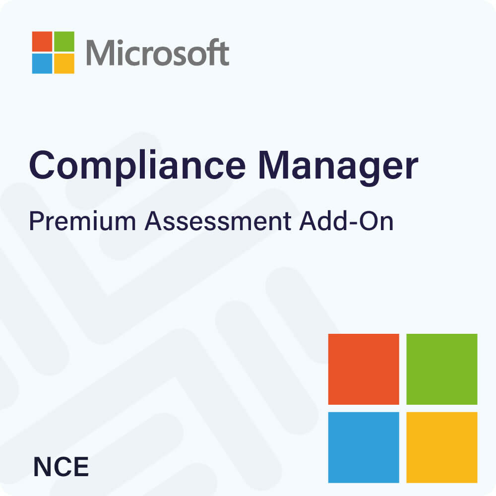 Compliance Manager Premium Assessment Add-On (NCE)