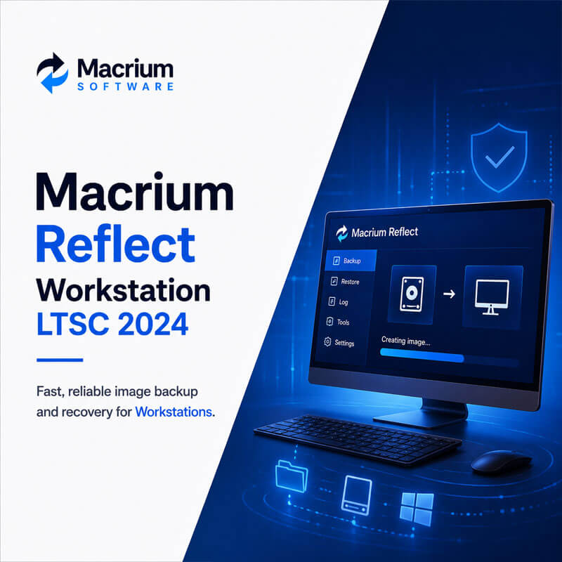 Macrium Reflect Workstation LTSC 2024